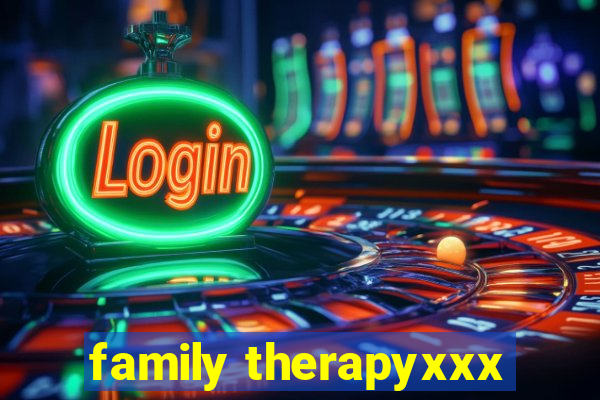 family therapyxxx